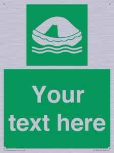 Custom sign safe condition Liferaft